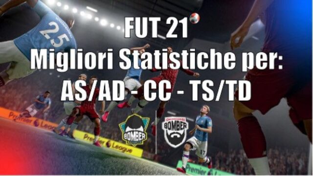 Fifa 21 quale statistica conta di piu per ruolo su fut ad as cc td ts